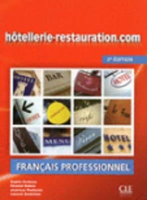HOTELLERIE-RESTAURATION.COM (+ AUDIO CD) 2ND ED