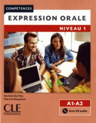 EXPRESSION ORALE 1 A1  A2 METHODE ( CD) 2ND ED