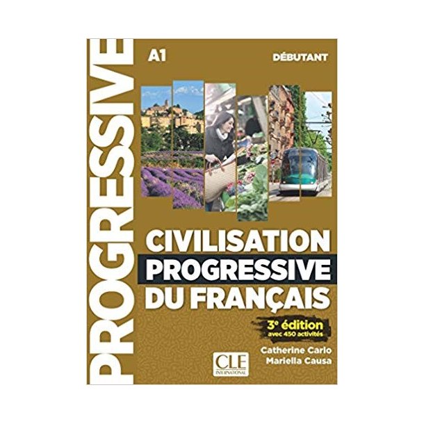 CIVILISATION PROGRESSIVE DU FRANCAIS DEBUTANT ( CD  LIVRE-WEB) 3RD ED