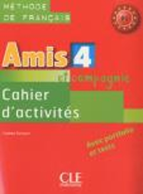 AMIS ET COMPAGNIE 4 B1 CAHIER (+ AUDIO CD)
