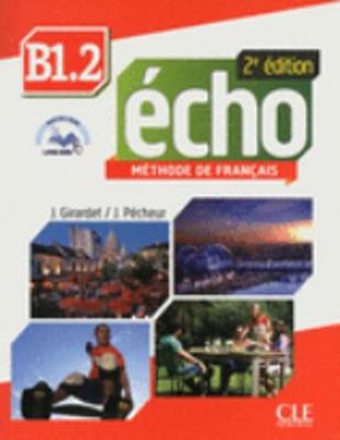 ÉCHO B1.2 METHODE ( LIVRE WEB  AUDIO CD) 2ND ED
