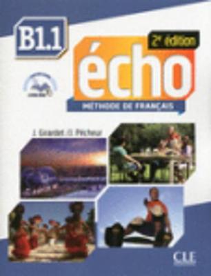 ÉCHO B1.1 METHODE ( LIVRE WEB  MP3) 2ND ED