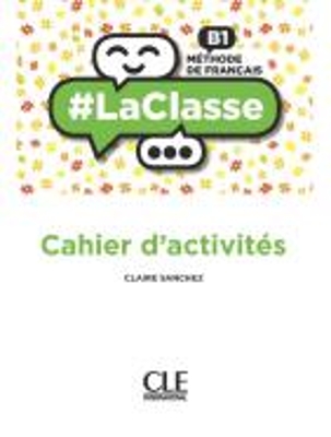 #LA CLASSE B1 CAHIER