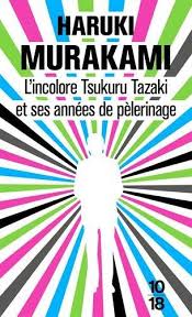 LINCOLORE TSUKURU TAZAKI ET SES ANNEES DE PELERINAGE  POCHE