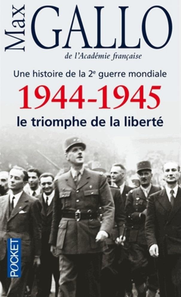 1944-1945 LE TRIOMPHE DE LA LIBERTE POCHE
