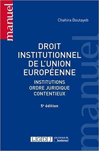 DROIT INSTITUTIONNEL DE L UNION EUROPEENNE - 5E EDITION POCHE