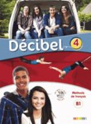 DECIBEL 4 B1.1 METHODE (+ CD + DVD)