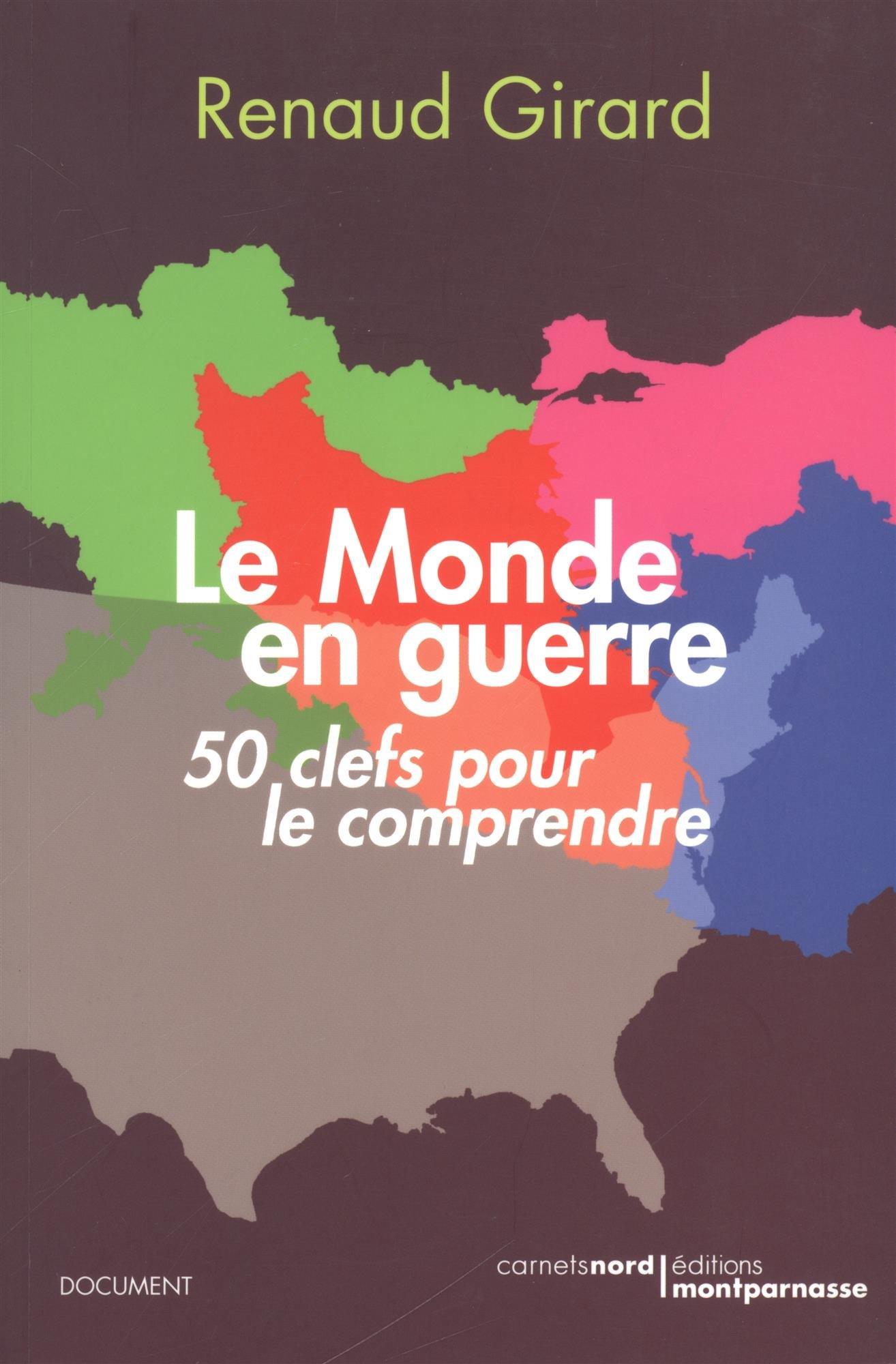 LE MONDE EN GUERRE - 50 CLEFS POUR LE COMPRENDRE POCHE B FORMAT