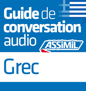 ASSIMIL GUIDE DE CONVERSATION : GREC POCHE