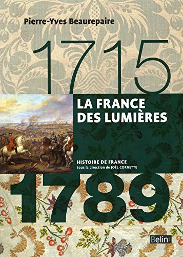 LA FRANCE DES LUMIERES (1715-1789)