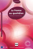 LA FRANCE AU QUOTIDIEN (B1 - B2)