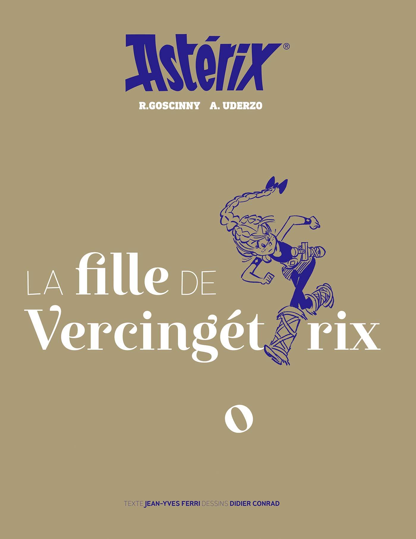 ASTERIX 38 - EDITION ARTBOOK - LA FILLE DE VERCINGETORIX
