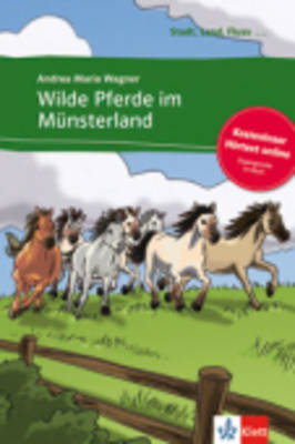 STADT, LAND, FLUSS... : WILDE PFERDE IM MUNSTERLAND (  ON LINE AUDIO)
