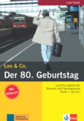 LEO & Co 1: DER 80.GEBURTSTAG (+ AUDIO CD)