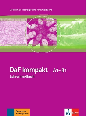 DAF KOMPAKT A1 - B1 LEHRERHANDBUCH