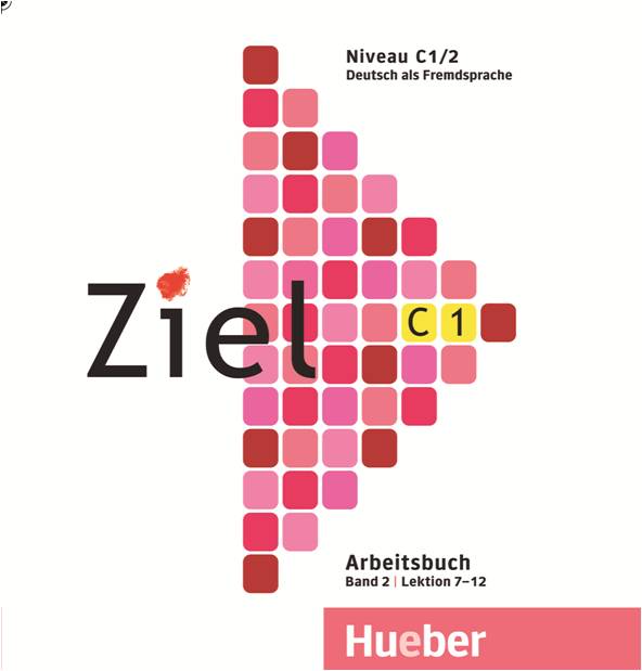 ZIEL C1 (LEKTIONEN 7-12) BAND 2 CD ARBEITSBUCH