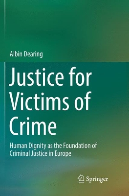 JUSTICE FOR VICTIMS OF CRIME
