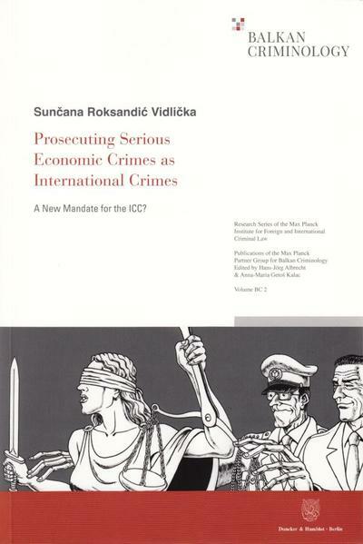 Prosecuting serious economic crimes as international crimes