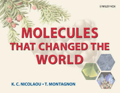 MOLECULES THAT CHANGED THE WORLD 1ST ED HC