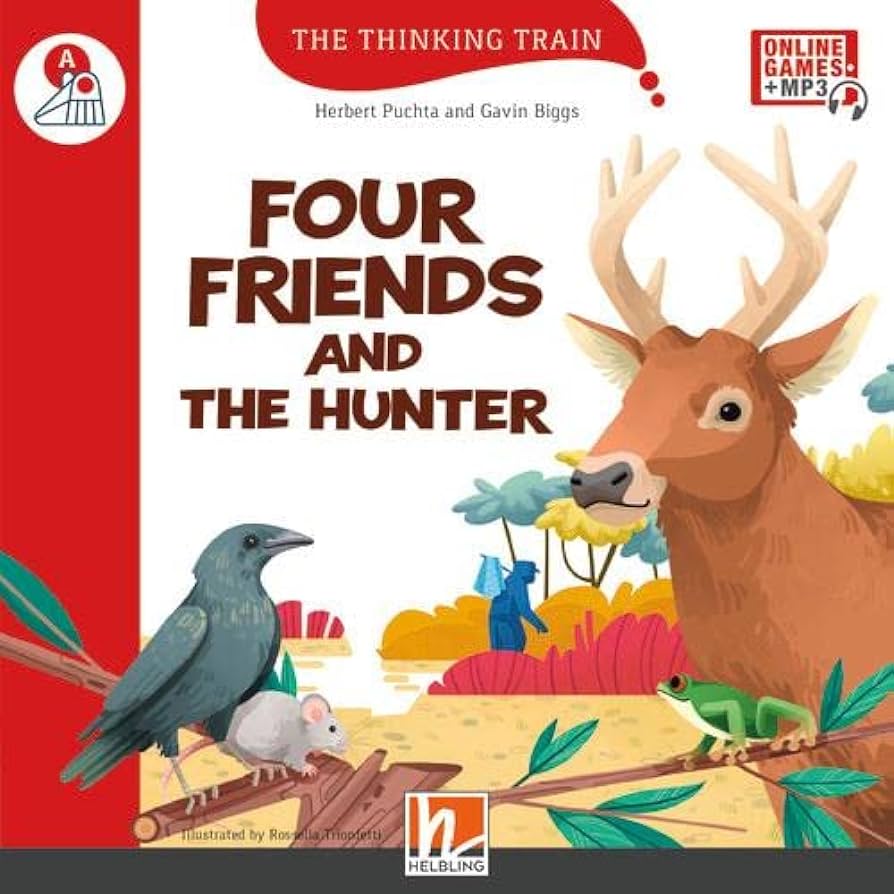 THE THINKING TRAIN FOUR FRIENDS AND THE HUNTER - READER  ACCESS CODE (THE THINKING TRAIN A)
