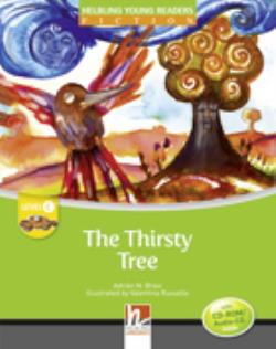 YOUNG READERS THE THIRSTY TREE - READER + AUDIO CD   CD-ROM (YOUNG READERS C)