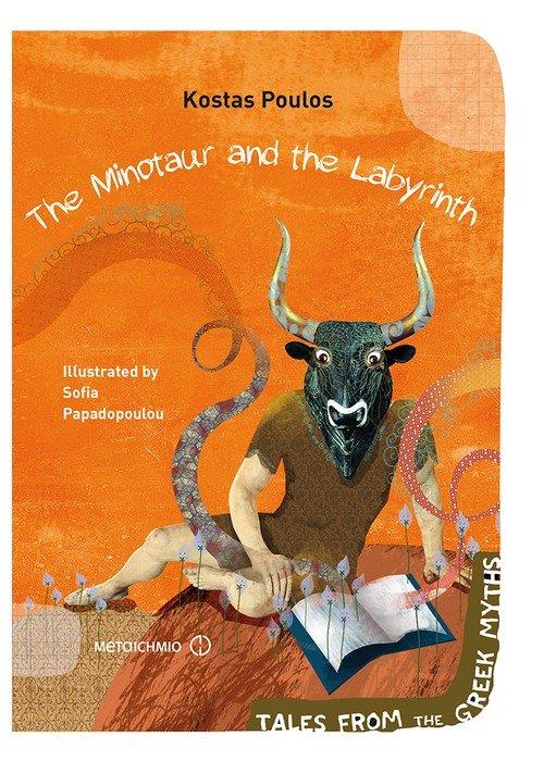 THE MINOTAUR AND THE LABYRINTH ( TALES FROM THE GREEK MYTHS )