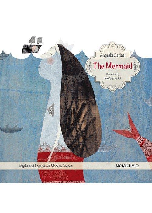 THE MERMAID (MYTHS AND LEGENDS OF MODERN GREECE)