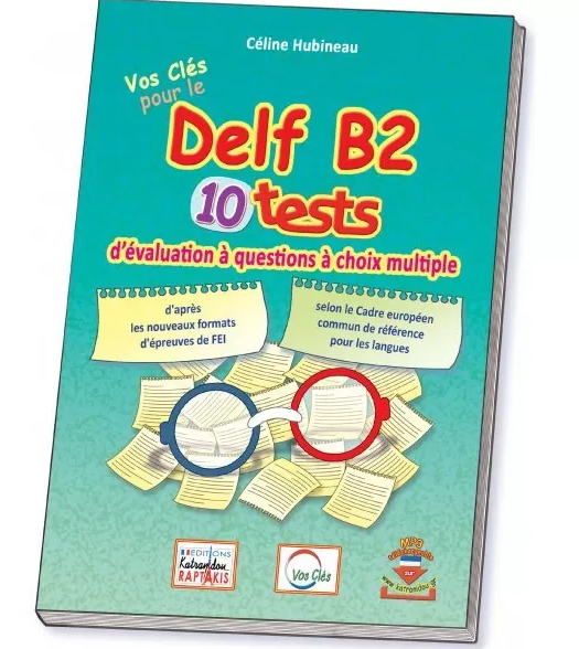 VOS CLES DELF B2 10 TESTS PROFESSEUR