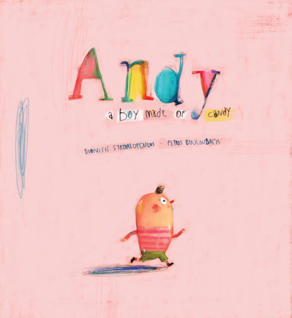 ANDY - A BOY MADE OF CANDY