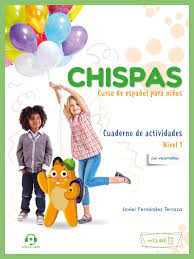 CHISPAS 2 CUADERNO DE ACTIVIDADES (AUDIO DESCAGABLE)