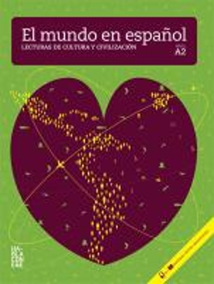 EL MUNDO EN ESPANOL LIBRO (+ CD) NIVEL A2