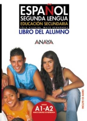 ESPANOL SEGUNDA LENGUA A1 + A2 ALUMNO (+ CD)