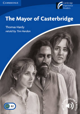 CAMBRIDGE DISCOVERY READERS 5: THE MAYOR OF CASTERBRIDGE (+ DOWNLOADABLE AUDIO) PB
