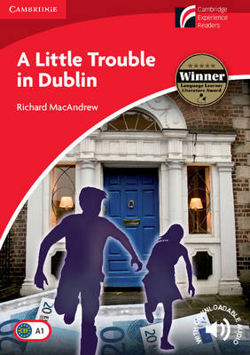 CAMBRIDGE DISCOVERY READERS 1: A LITTLE TROUBLE IN DUBLIN  PB