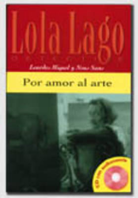 LOLA LAGO 1: POR AMOR AL ARTE (+ CD)