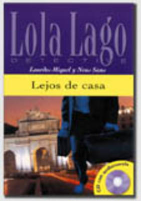 LOLA LAGO 2: LEJOS DE CASA (+ CD)