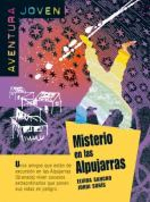 AVENTURA JOVEN : MISTERIO EN LAS ALPUJARRAS (+ CD)