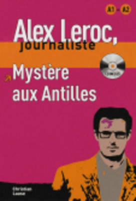 LJA 1: MYSTERE AUX ANTILLES (+ CD)