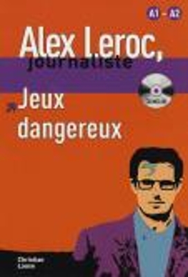LJA 1: JEUX DANGEREUX (+ CD)