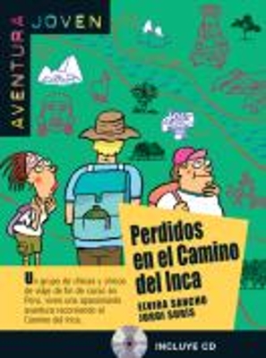 AVENTURA JOVEN PERDIDOS EN EL CAMINO DELl INCA ( CD)