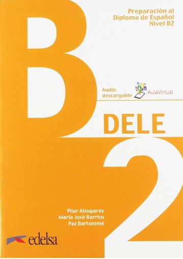 DELE B2 PREPARACION AL DIPLOMA DE ESPANOL ( AUDIO DESCARGABLE) PACK GRIEGO