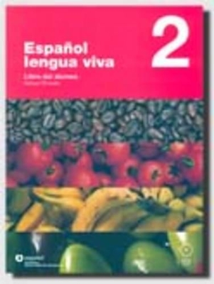 ESPANOL LENGUA VIVA 2 ALUMNO (+ CD)