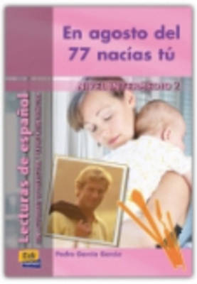 EN AGOSTO DEL 77 NACIAS TU (+ CD)