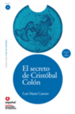 LECTURAS GRADUADAS 3: EL SECRETO DE CRISTOBAL COLON (+ CD)