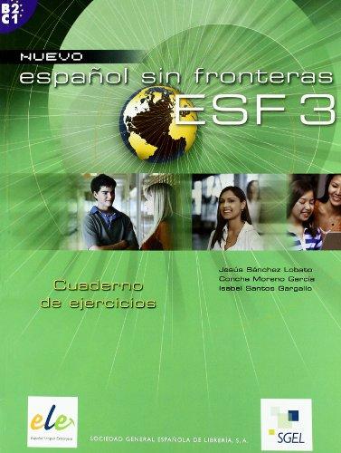 ESPANOL SIN FRONTERAS 3 B2 + C1 EJERCICIOS N E