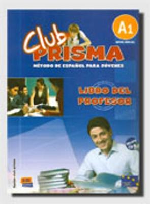 CLUB PRISMA A1 INICIAL PROFESOR (+ CD)