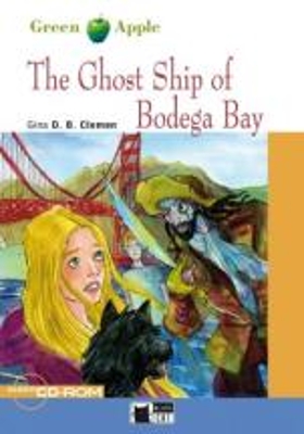 GA STARTER: THE GHOST SHIP OF BODEGA BAY (+ CD)