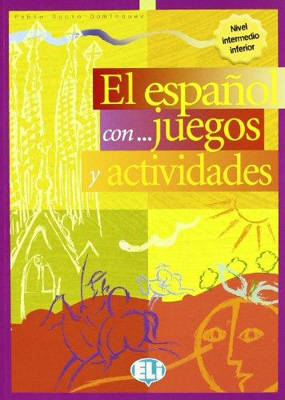 EL ESPANOL CON... JUEGOS Y ACTIVIDADES 2