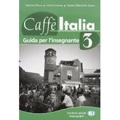 CAFFE ITALIA 3 GUIDA INSEGNANTE