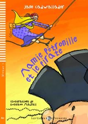 LEP 1: MAMIE PETRONILLE ET LE PIRATE (+ CD)
